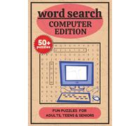 Computer Word Search Puzzle Book: Word Searches with Easy to Read Print about Computers, Computer Terminologies, Computer Peripherals and more | 6x9 ... for Vacations, Holidays and Free Times