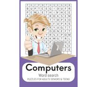 Computer Word Search Puzzles Book: Easy to Read Print About Computers, IT and Devices| 6x9inches|110 pages|50+puzzles|800+ easy medium & hard|Gifts ... Time | One puzzle per page with Solutions