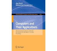 Computers and Their Applications: 40th International Conference, Cata 2025, San Francisco, Ca, USA, March 17-18, 2025, Proceedings: 2435