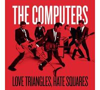 Computers - Love Triangles Hate Squares