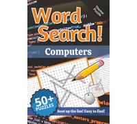 Computers Word Search: Words and Definitions of Computers: Word Puzzle Book | 110+ pages | 50+ puzzles | 6x9 |Boot up the fun! Easy to find!