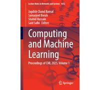 Computing and Machine Learning: Proceedings of Cml 2025 (1)