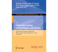 Computing Science, Communication and Security: 6th International Conference, COMS2 2025, Mehsana, Gujarat, India, September 12-13, 2025, Proceedings