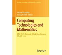 Computing Technologies and Mathematics: CTM 2025, Bukhara, Uzbekistan, January 25-27, 2026