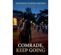 Comrade, keep Going