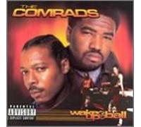 Comrads - Wake Up & Ball