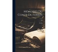 Comte De) Forbin (Claude Mémoires Du Comte De Forbin ...... (Copertina rigida)
