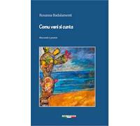 Comu veni si cunta. Racconti e poesie