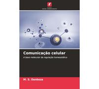 Comunicação celular: A base molecular da regulação homeostática