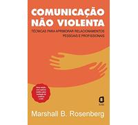 Comunicação não violenta - Nova edição