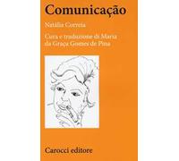 Comunicaçao. Testo portoghese a fronte. Ediz. critica