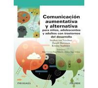 Comunicación aumentativa y alternativa para niños, adolescentes y adultos con trastornos del desarrollo