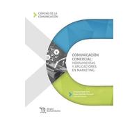Comunicación comercial: herramientas y aplicaciones en marketing