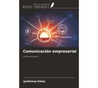 Comunicación empresarial: Un breve marco