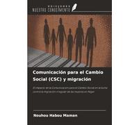Comunicación para el Cambio Social (CSC) y migración: El impacto de la Comunicación para el Cambio Social en la lucha contra la migración irregular de las mujeres en Níger