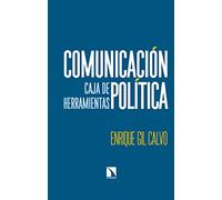 Comunicación política : caja de herramientas: 694