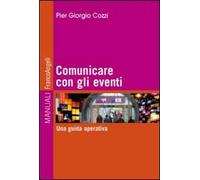 Comunicare con gli eventi. Una guida operativa