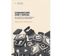 Comunicare con i social. Dall'identità al piano editoriale, dall'