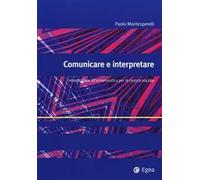 Comunicare e interpretare. Introduzione all'ermeneutica per la ricerca sociale
