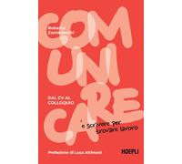 Comunicare e scrivere per trovare lavoro. Dal CV al colloquio - 2