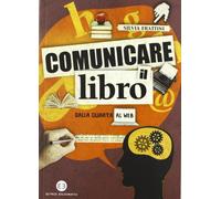 Comunicare il libro. Dalla quarta al web