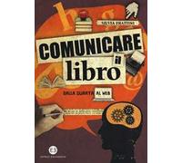 Comunicare il libro. Dalla quarta al web