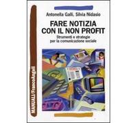 Comunicare il non profit. Strumenti e strategie per la comunicazione sociale
