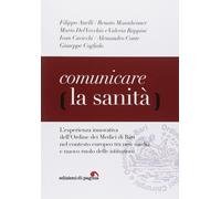 Comunicare la sanità - [Edizioni di Pagina]