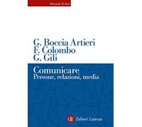 Comunicare. Persone, relazioni, media