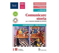 Comunicare Storia Per Il Nuovo Esame Di Stato. Con Educazione Civica E Ambiental