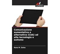 Comunicazione aumentativa e alternativa (CAA) ad alta tecnologia e autismo