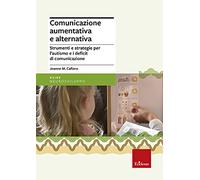 LIBRO COMUNICAZIONE AUMENTATIVA E ALTERNATIVA - JOANNE CAFIERO
