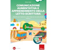 Comunicazione aumentativa e apprendimento della letto-scrittura. Con app. Attività per l'autismo: dalla frase al racconto breve (Vol. 2)