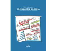 Comunicazione di impresa - Adriano Lubrano