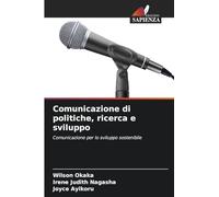 Comunicazione di politiche, ricerca e sviluppo: Comunicazione per lo sviluppo sostenibile