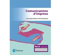 Comunicazione d'impresa. Ediz. Mylab. Con Contenuto digitale per accesso online