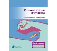 Libri Alessandra Mazzei / Silvia Ravazzani - Comunicazione D'impresa. Ediz. Myla