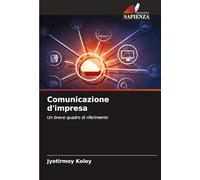 Comunicazione d'impresa: Un breve quadro di riferimento