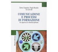 Comunicazione e processi di formazione. Un approccio interdisciplinare