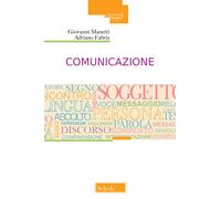 Comunicazione - Fabris Adriano, Manetti Giovanni