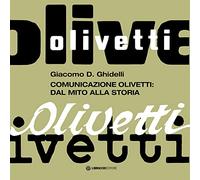 Comunicazione Olivetti: dal mito alla storia