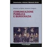Comunicazione pubblica e burocrazia