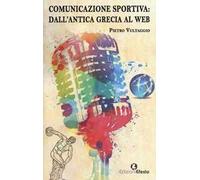 Comunicazione sportiva. Dall’antica Grecia al web