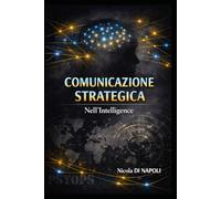 COMUNICAZIONE STRATEGICA: Nell’Intelligence