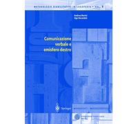 Comunicazione verbale e emisfero destro - [Springer Italia]