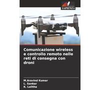 Comunicazione wireless e controllo remoto nelle reti di consegna con droni