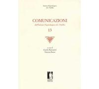 Comunicazioni dell'Istituto papirologico «G. Vitelli». Vol. 13