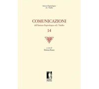 Comunicazioni dell'Istituto papirologico «G. Vitelli». Vol. 14