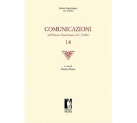 Comunicazioni dell'Istituto papirologico «G. Vitelli» (Vol. 14)