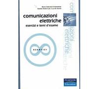 Comunicazioni elettriche. Esercizi e temi d'esame